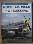 Thumbnail OSPREY MODELLING MANUALS 19. NORTH AMERICAN P-51 MUSTANG